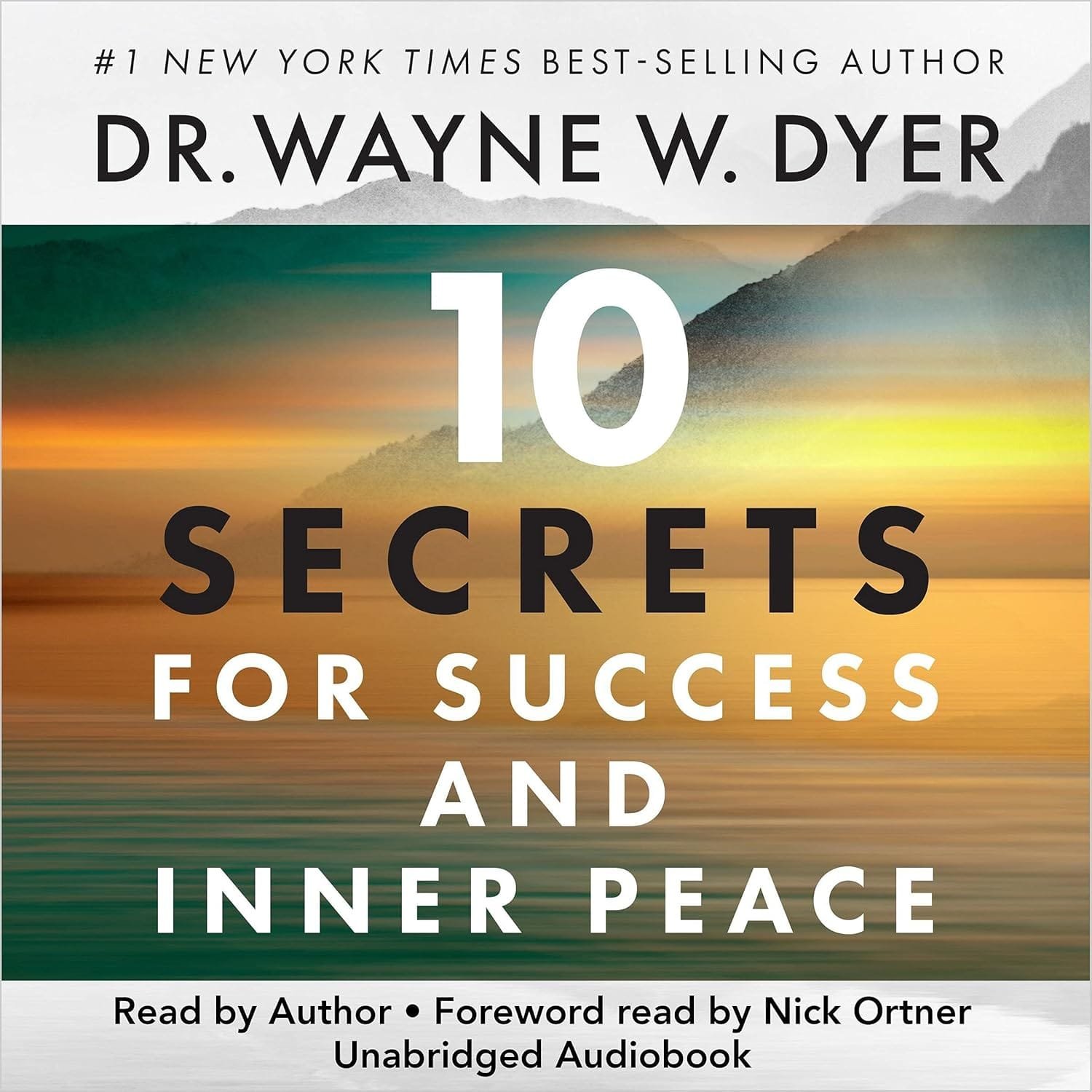 10 Secrets for Success and Inner Peace